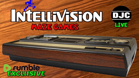 INTELLIVISION - Maze Games! - Rumble Exclusive -LIVE with DJC