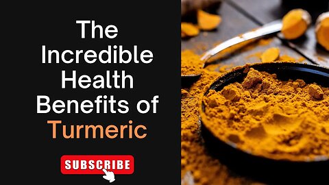 Finally! The Truth About The Incredible Health Benefits Of Turmeric