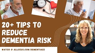 22 Tips to Reduce Dementia Risk