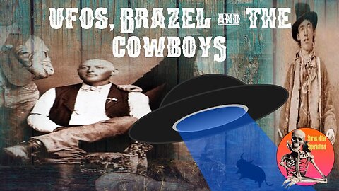UFOs, Brazel and the Cowboys | Stories of the Supernatural