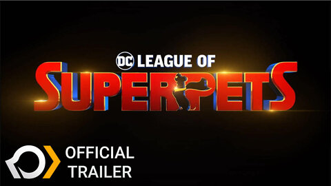 DC LEAGUE OF SUPER-PETS Trailer 2 (NEW 2022) Animation Movie