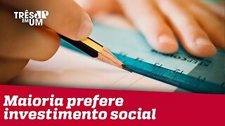 Maioria da população prefere investimento em áreas sociais ao invés de segurança