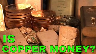 Is Copper Money?