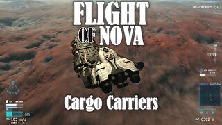 Flight Of Nova | Cargo Carriers | No Commentary