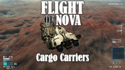 Flight Of Nova | Cargo Carriers | No Commentary