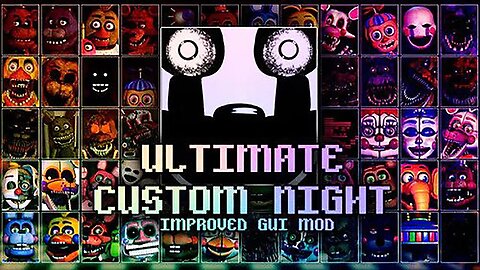 FNAF UCN Improved GUI mod