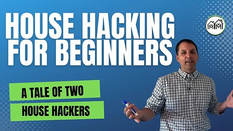 House Hacking for Beginners - A Tale of 2 House Hackers