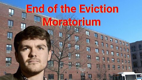 Nick Fuentes || End of the Eviction Moratorium