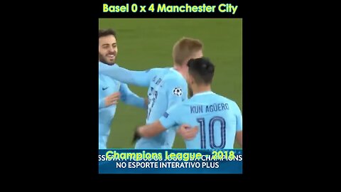 Basel 0 x 4 Manchester City - Champions League