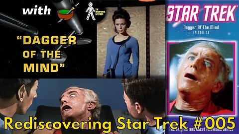 Dagger of the Mind | Rediscovering Star Trek #005