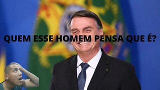 BOLSONARO passou todos os limites dessa vez!!!