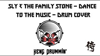 Sly and the Family Stone - Dance To The Music Drum Cover KenG Samurai