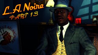 LA Noire - Part 13 - OUR FIRST VICE CASE