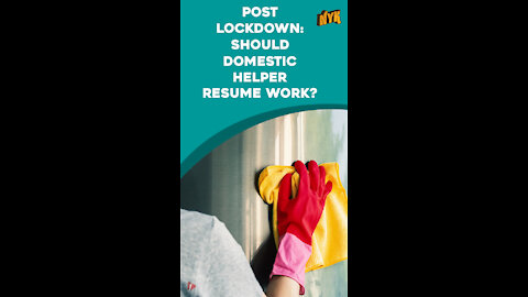 Top 3 Steps To Follow When Your Domestic Helpers Resume Work Post Lockdown *