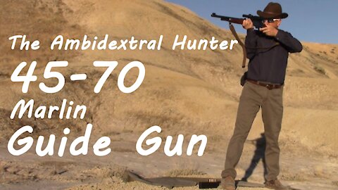 Marlin 45-70 Guide Gun for The Ambidextral Hunter