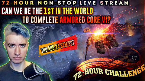 ARMORED CORE VI WORLD-FIRST PLAYTHROUGH 👀 WATCH PARTY 👀 4PM PST | 7PM EST 8/24/2023