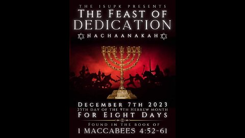 The Feast of Dedication (Hachaanakah)