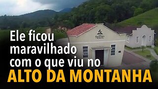 Ele ficou maravilhado com o que encontrou no alto da montanha