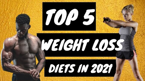 Top 5 Weight Loss Diets in 2021 (which diet is best)