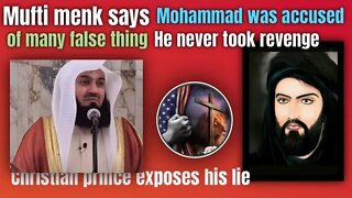 Mufti menk says Mohammed was accused of false thing - Christian prince exposed him