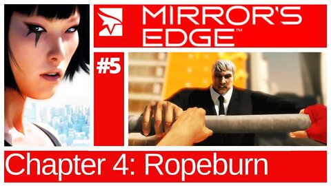 Mirror's Edge | Chapter 4: Ropeburn (Subway Level) | No Commentary