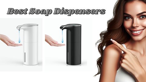 Best Touchless Soap Dispenser