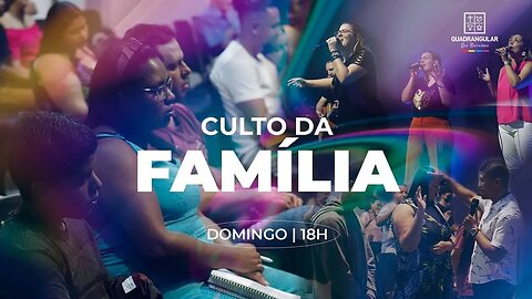 CULTO DA FAMÌLIA - 24/09/2023