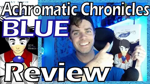 Comic Newbie Reviews Achromatic Chronicles BLUE from @Drunk3PO ***SPOILERS***