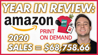 I Sold $68,000 on Amazon Seller Central in 2020 using Print on Demand