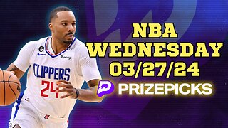 #PRIZEPICKS | BEST PICKS FOR #NBA WEDNESDAY | 03/27/24 | BEST BETS | #BASKETBALL | TODAY | PROP BETS