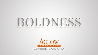 Fuel for the Fire: BOLDNESS