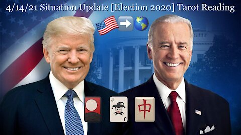 4/14/21 World Crisis Update [Election 2020] 🇺🇸➡️🌎 Tarot Reading 🀄️🎴🃏 Opinion —vs— Reading