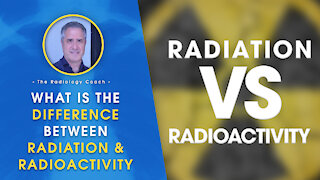 What is the Difference between Radiation and Radioactivity??