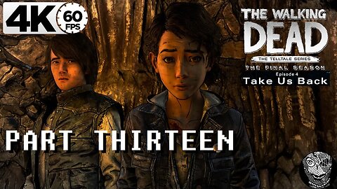 PART 13 (Rage) [E4: Take Us Back] The Walking Dead: The Final Season 4k60