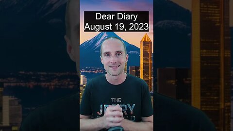 Dear Diary August 19, 2023 with Jerry Banfield Full Time Crypto YouTuber and Musician