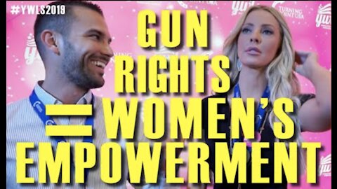 Gun Rights Equals Women's Empowerment | Turning Point USA's YWLS 2019