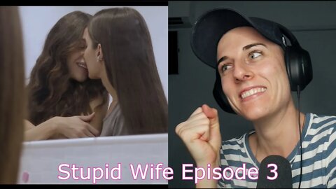 Stupid Wife Episode 3 Reaction | LGBTQ+ Web Series