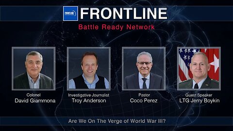 Are We On the Verge of World War III?Lt. General Jerry Boykin|FrontLine| Prophecy Investigators(#51)