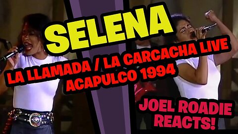 Selena - La Llamada / La Carcacha (Live From Acapulco 1994) - Roadie Reacts