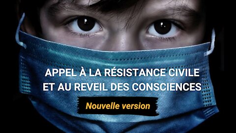 Appel à la résistance civile et au réveil des consciences | Nouvelle version