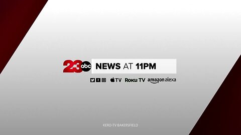 23ABC News At 11 p.m. Top Stories for 02/10/2020
