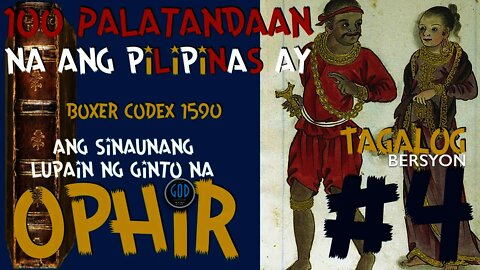 #4: 100 Palatandaan na ang Pilipinas ay ang Sinaunang Lupain ng Ginto na Ophir. Edited.