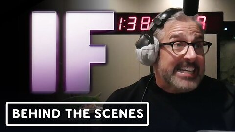 IF - Official Behind the Scenes Clip