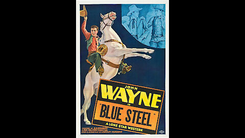 Blue Steel (1934) | Directed by Robert N. Bradbury - Full Movie