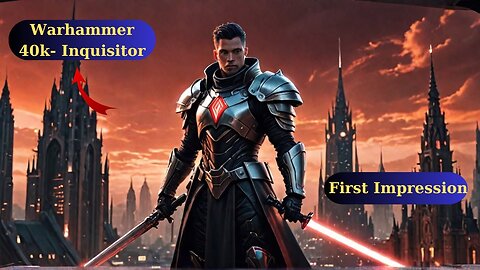 Warhammer 40000 Inquisitor - A Beginner's First Impression Guide