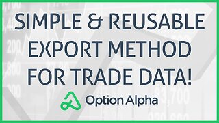 * Update * How To Export Option Alpha Trade Data To A Spreadsheet! Simple & Easy Method!