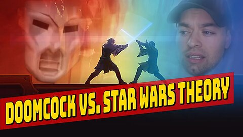 Doomcock vs. Star Wars Theory - Where Does Star Wars Go From Here?