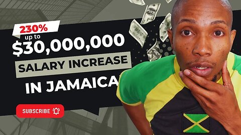 Massive salary increases for a few Jamaicans | $30,000,00 Million Per Year!!!