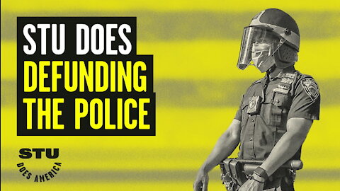 Stu Does Defunding the Police: The Wrong Solution | Guest: Elijah Schaffer | Ep 77