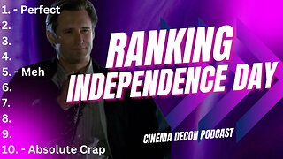 Ranking Independence Day on the Cinema Decon Scale?